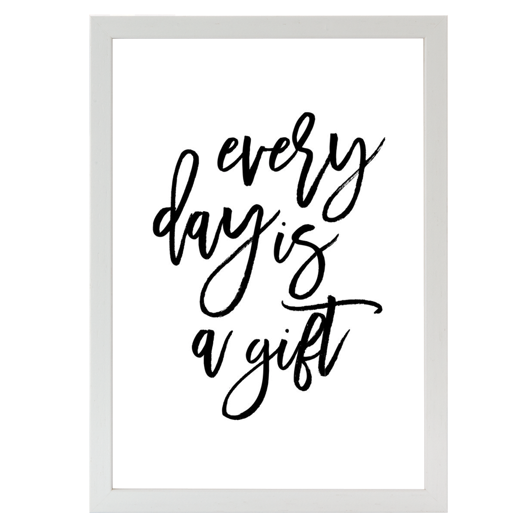 Every day is a Gift