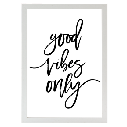 Good Vibes Only  Print