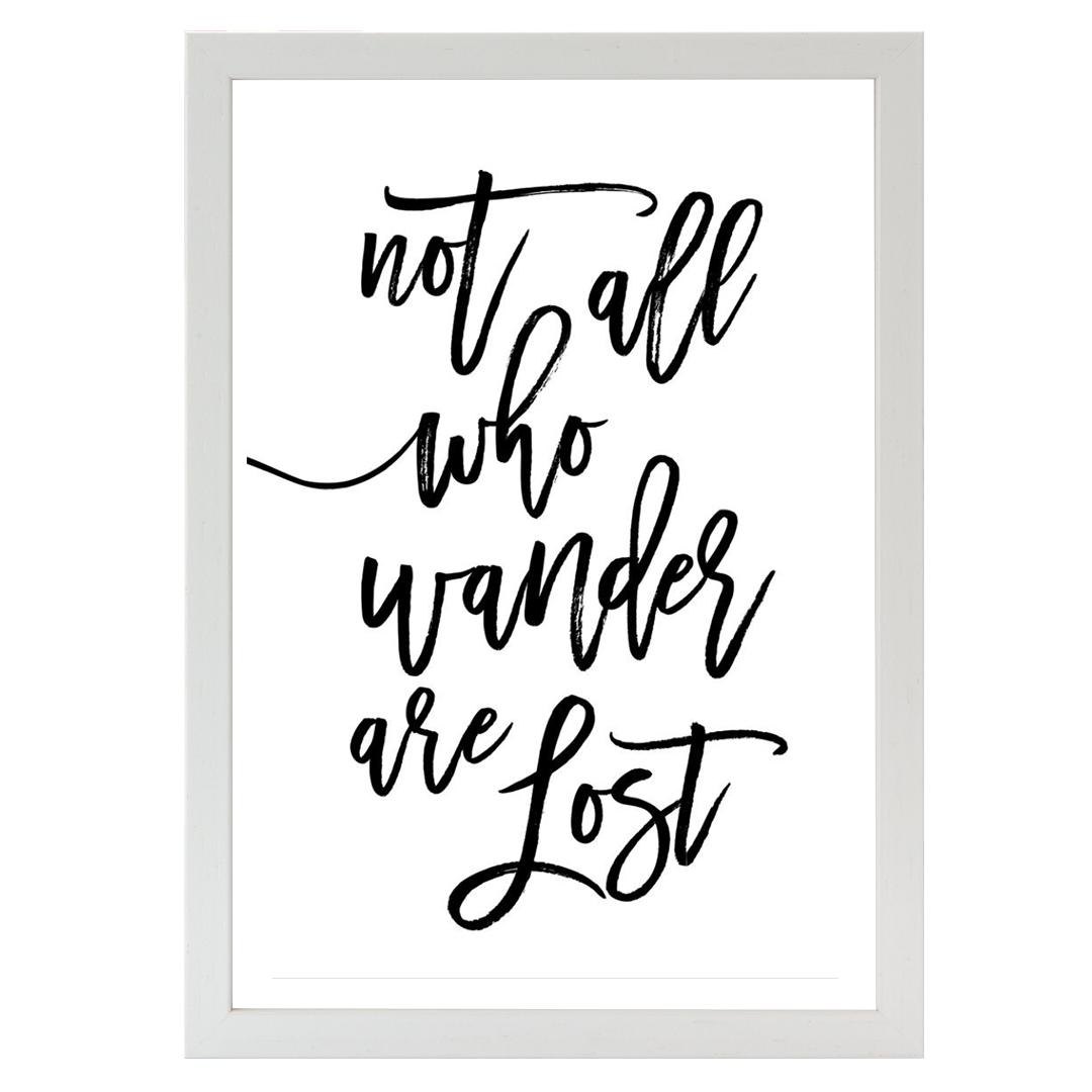 Not All Who Wander Are Lost