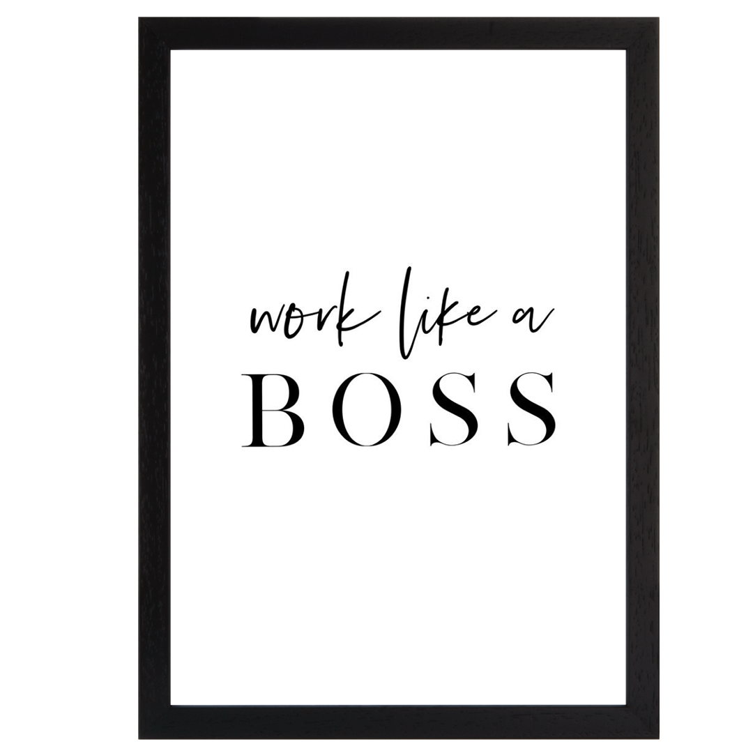 Work Like a Boss