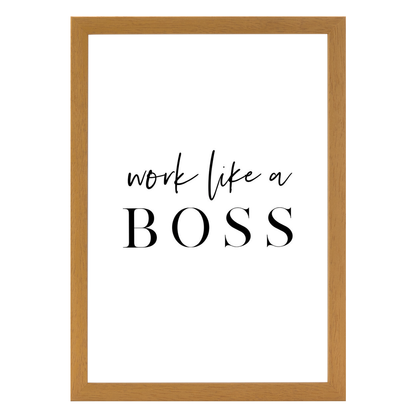 Work Like a Boss