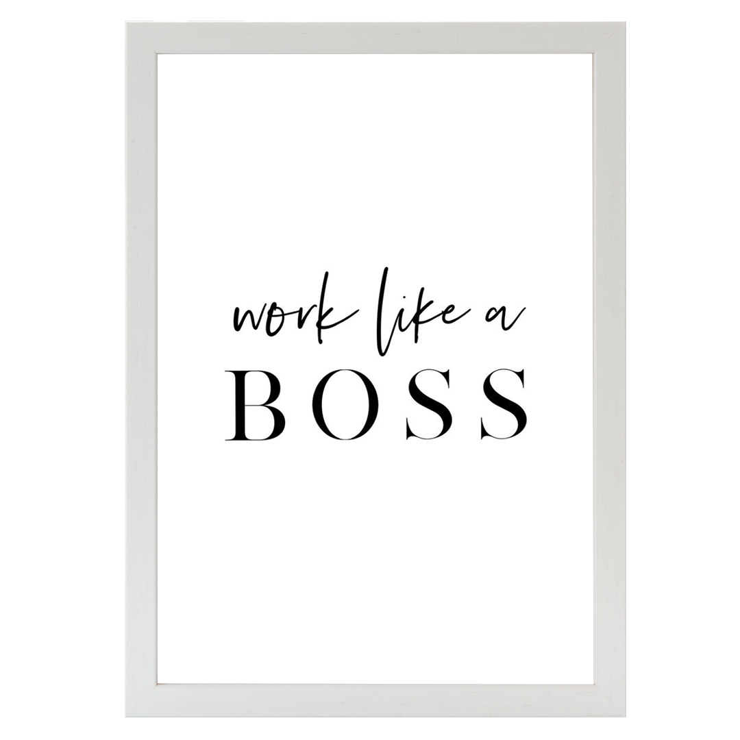 Work Like a Boss